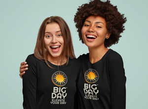 BIG DAY® Women's Long Sleeves - two smiling women wearing BIG DAY Elevate Your Day black long sleeve t-shirts
