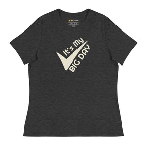 Women's It's My BIG DAY T-Shirt - Dark Grey Heather