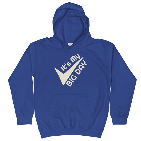 Kids It's My BIG DAY Hoodie - Blue
