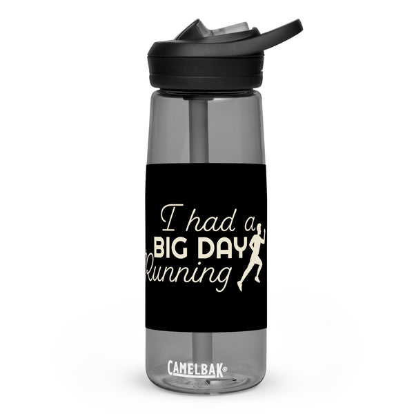 I Had A BIG DAY Running Water Bottle