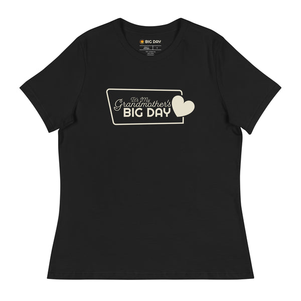 Women's It's My Grandmother's BIG DAY T-Shirt