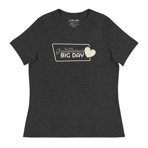 Women's It's My Grandmother's BIG DAY T-Shirt