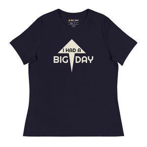 Women's We Had A BIG DAY T-shirt - Navy Front View