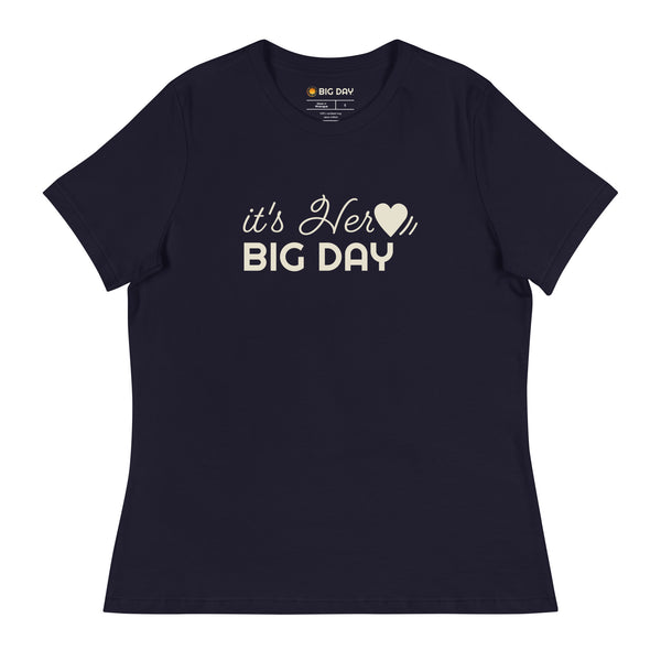 Women's It's Her BIG DAY T-Shirt - Navy