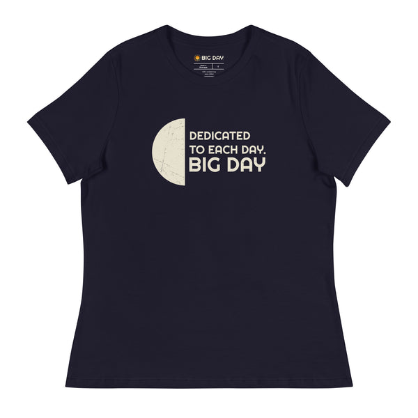 Women's Dedicated To Each Day T-Shirt - Navy