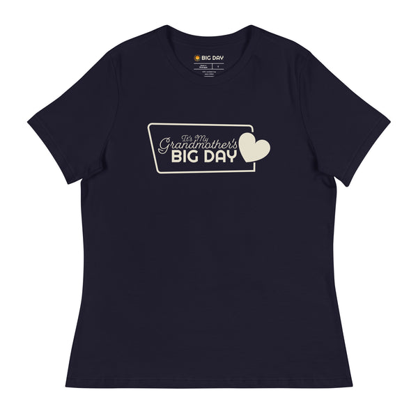 Women's It's My Grandmother's BIG DAY T-Shirt