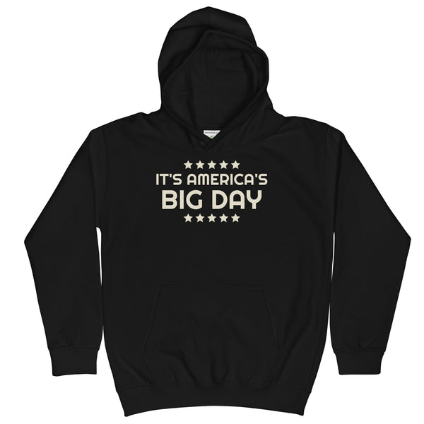 Kids It's America's BIG DAY Hoodie