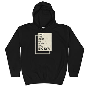 Kids Make The Most Of Your Day Hoodie - Black Front View