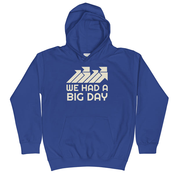 Kids We had a BIG DAY Hoodie - Blue front view