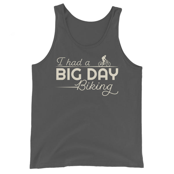 Men's I had a BIG DAY Biking Tank Top