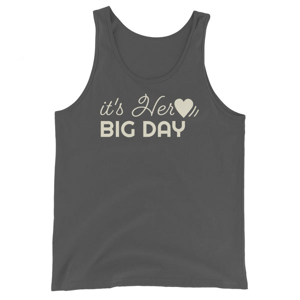 Men's It's Her BIG DAY Tank Top - Asphalt