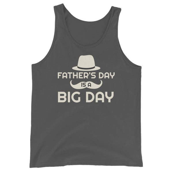 Women's Father's Day is a BIG DAY Tank Top