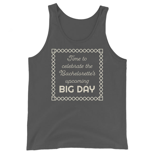 Women's Time to celebrate the Bachelorette's upcoming BIG DAY Tank Top