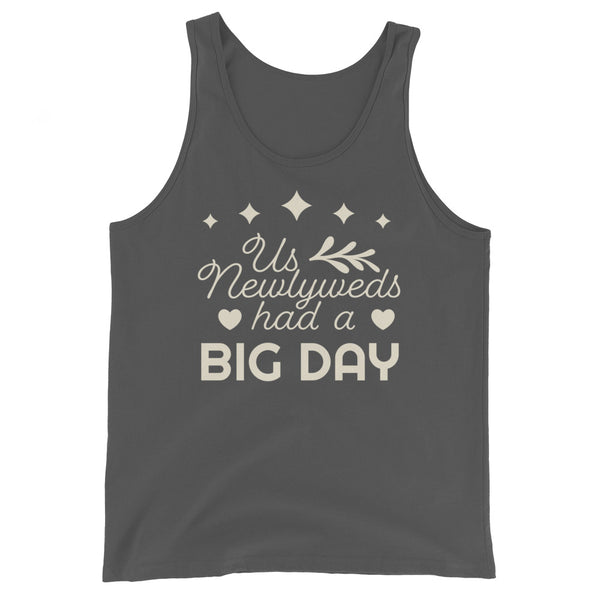 Women's Us Newlyweds had a BIG DAY Tank Top
