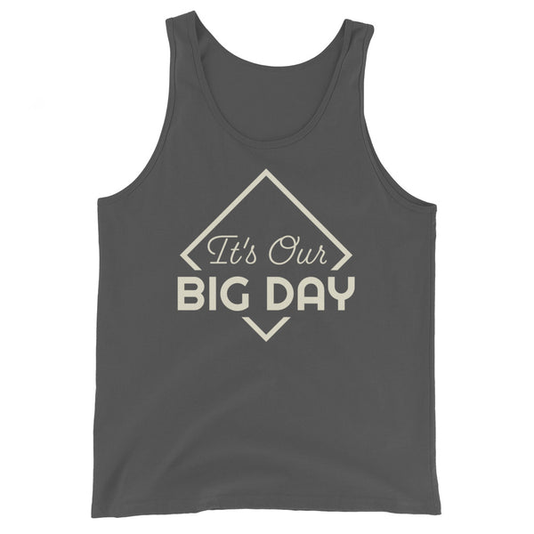 Women's It's Our BIG DAY Tank Top - Asphalt