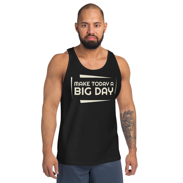 Men's Make Today A BIG DAY Tank Top - Lifestyle Shot