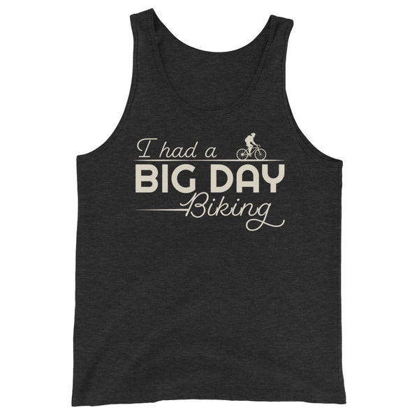 Men's I had a BIG DAY Biking Tank Top
