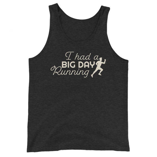 Women's I had a BIG DAY Running Tank Top - charcoal black triblend