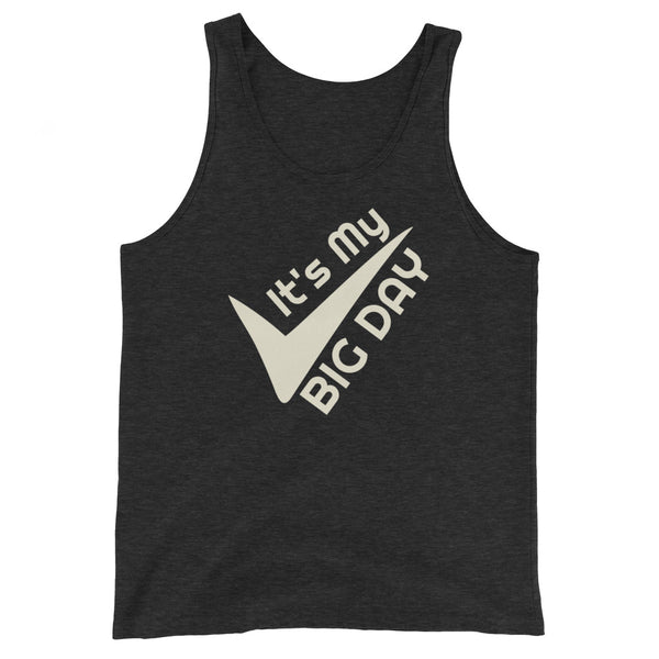 Women's It's My BIG DAY Tank Top - Charcoal-black Triblend