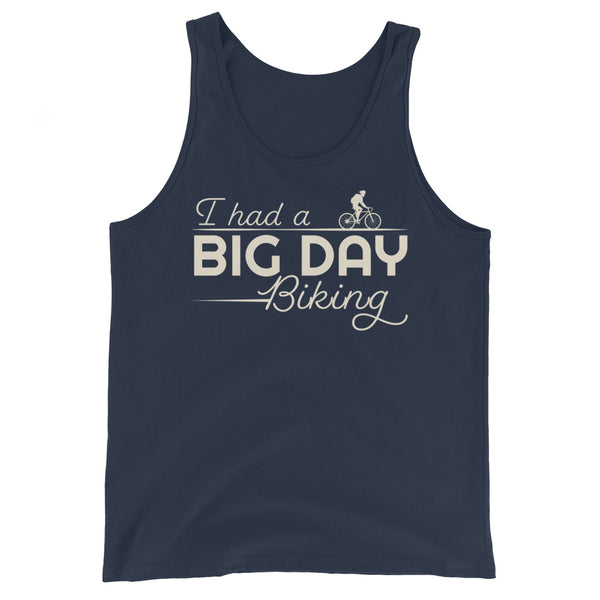 Men's I had a BIG DAY Biking Tank Top