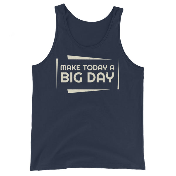 Men's Make Today A BIG DAY Tank Top - Navy
