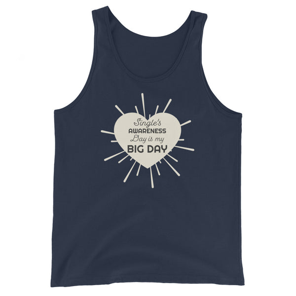 Women's Single's Awareness Day is my BIG DAY Tank Top