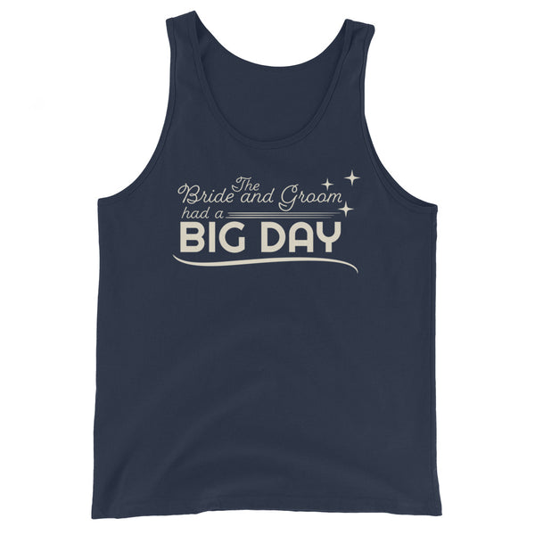 Women's The Bride and Groom had a BIG DAY Tank Top