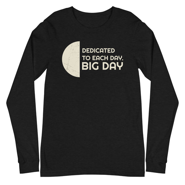 Men's Dedicated To Each Day Long Sleeve - Black Heather