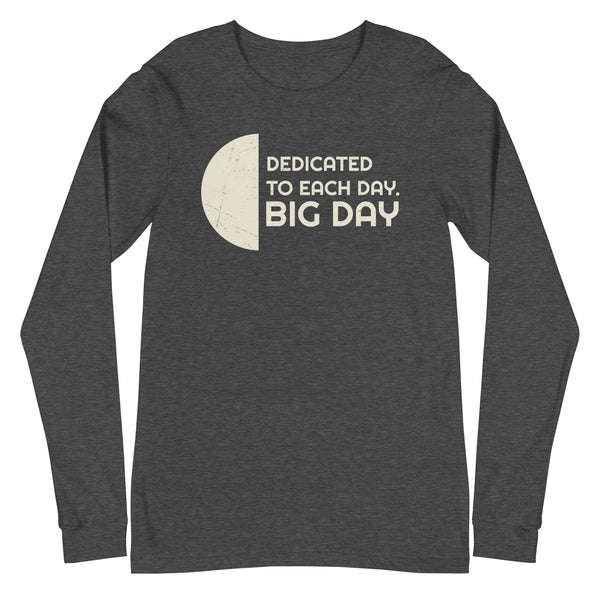 Men's Dedicated To Each Day Long Sleeve - Dark Grey Heather