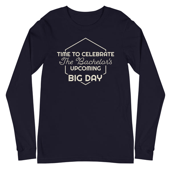 Women's Time to Celebrate The Bachelor's Upcoming BIG DAY Long Sleeve