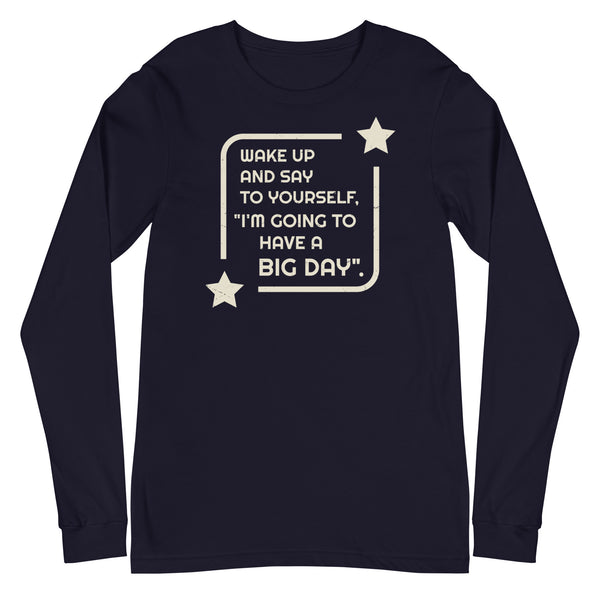 Women's Wake Up And Say To Yourself Long Sleeve - Navy