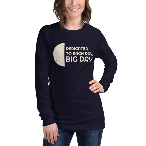 Women's Dedicated To Each Day Long Sleeve - Lifestyle Shot