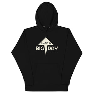 Women's I Had A BIG DAY Hoodie - Black Front View