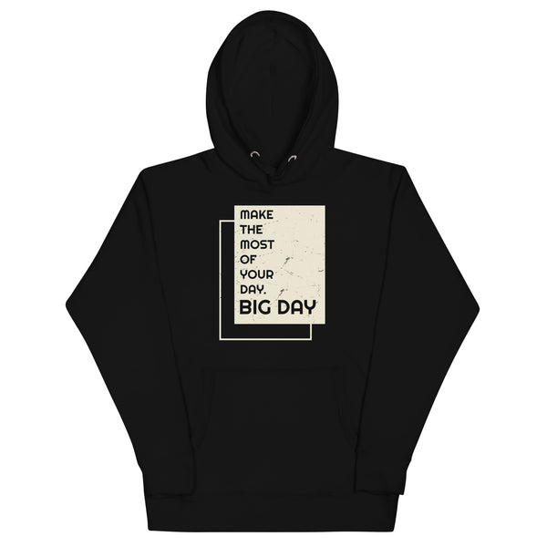 Women's Make The Most Of Your Day Hoodie - Black