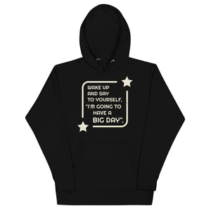 Men's Wake Up And Say To Yourself Hoodie - Black