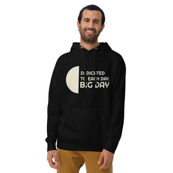 Men's Dedicated To Each Day Hoodie - Lifestyle Shot