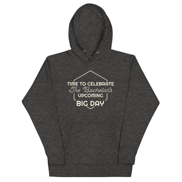 Women's Time To Celebrate The Bachelor's Upcoming BIG DAY Hoodie