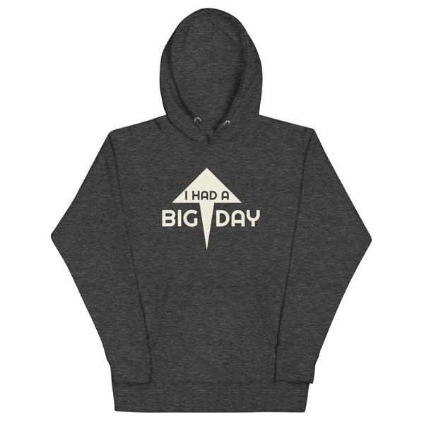 Women's I Had A BIG DAY Hoodie - Charcoal Heather Front View