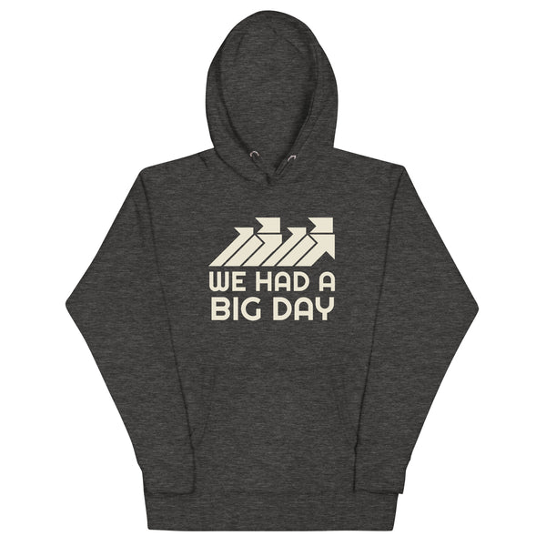 Women's We Had A BIG DAY Hoodie - Charcoal Heather Front View