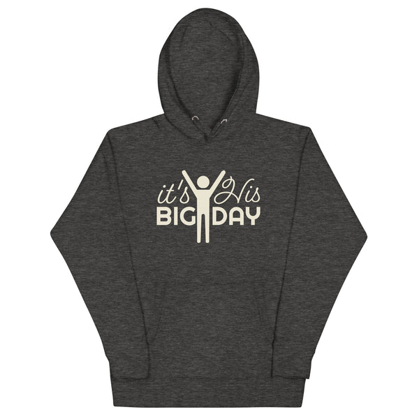 Women's It's His BIG DAY Hoodie - Charcoal Heather