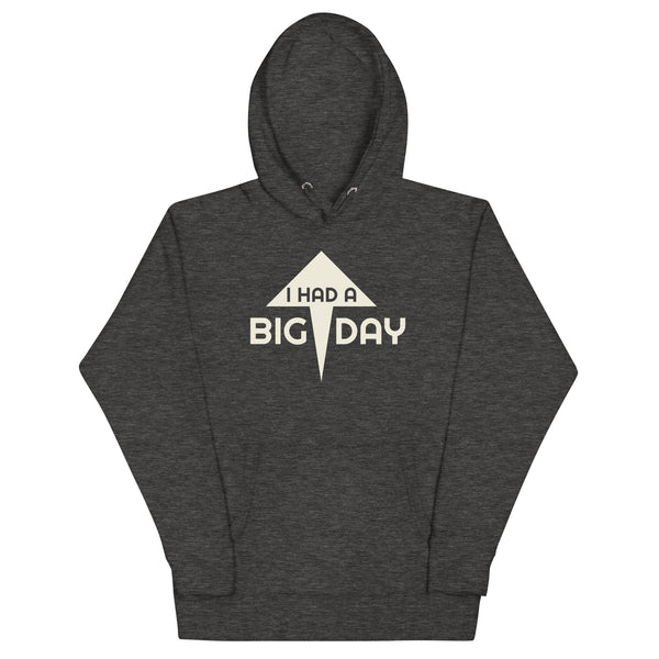 Men's I Had A BIG DAY Hoodie - Charcoal Heather Front View