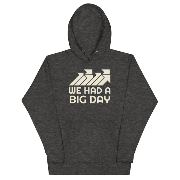 Men's We Had A BIG DAY Hoodie - Charcoal Heather Front View