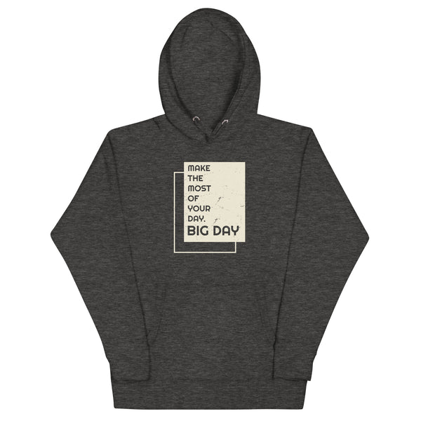 Men's Make The Most Of Your Day Hoodie - Charcoal Heather