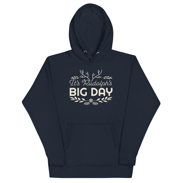 Men's It's Rudolph's BIG DAY Hoodie