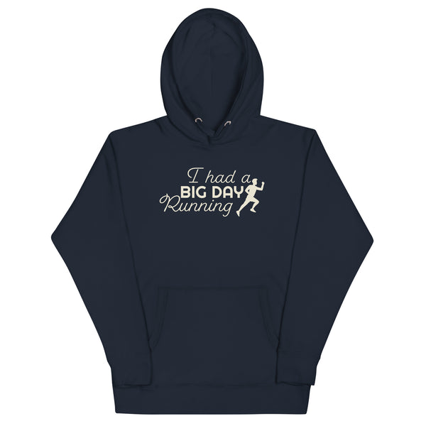 Men's I Had A BIG DAY Running Hoodie - navy