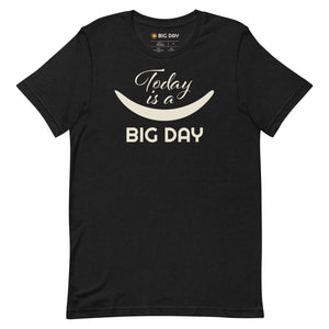 Men's Today Is A BIG DAY T-shirt - Black Heather