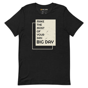 Men's Make The Most of Your Day T-shirt - Black Heather