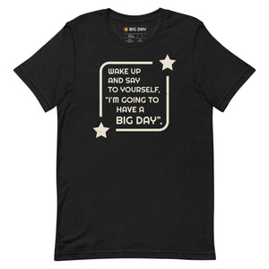 Men's Wake Up And Say To Yourself T-shirt - Black Heather