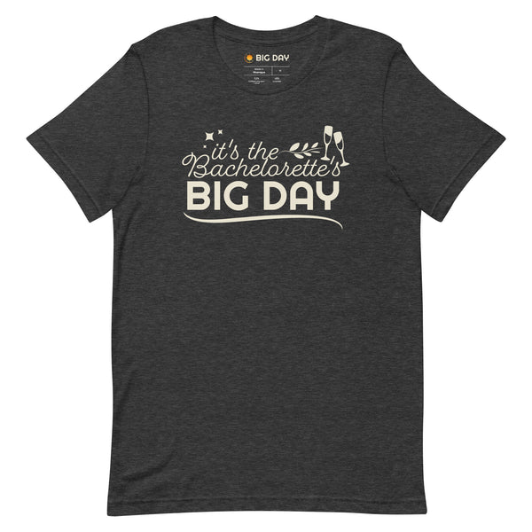 Men's It's The Bachelorette's BIG DAY T-shirt