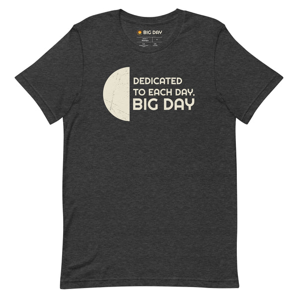 Men's Dedicated To Each Day T-shirt - Dark Grey Heather